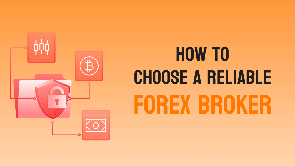 How To Choose a Reliable Forex Broker Featured Image