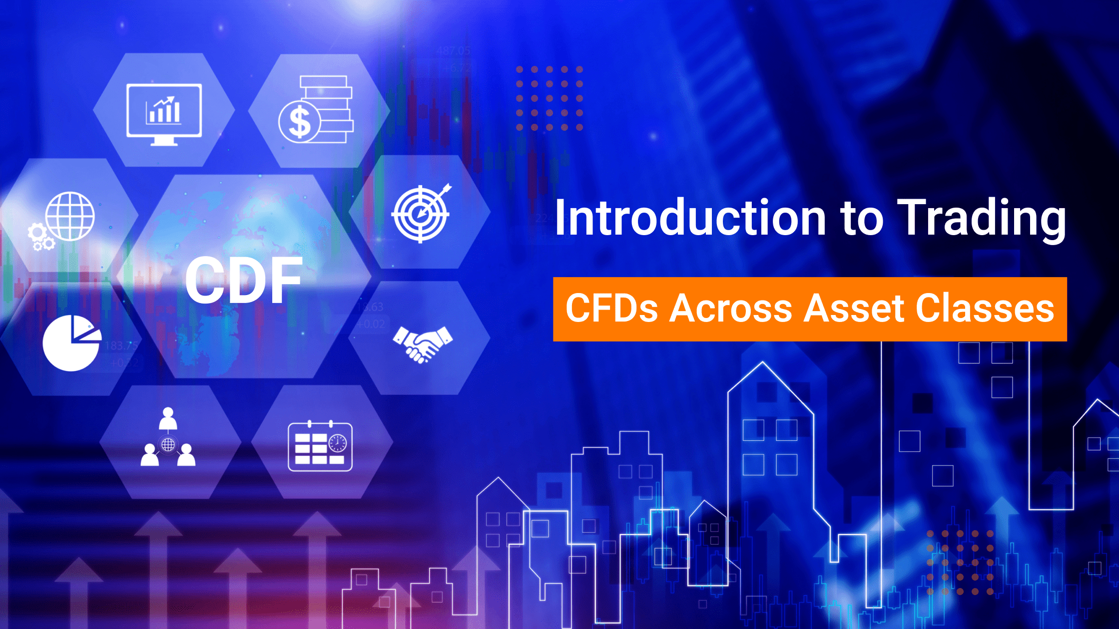 Introduction to Trading CFDs Across Asset Classes blog banner